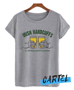 Irish Handcuffs awesome T Shirt