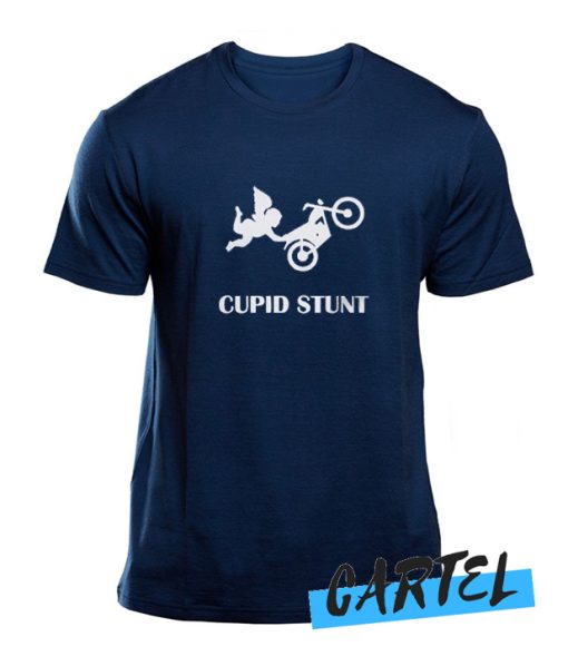 Cupid Stunt awesome T Shirt