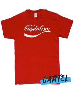 Enjoy Capitalism awesome T-Shirt