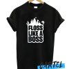 Floss Like A Boss awesome T Shirt