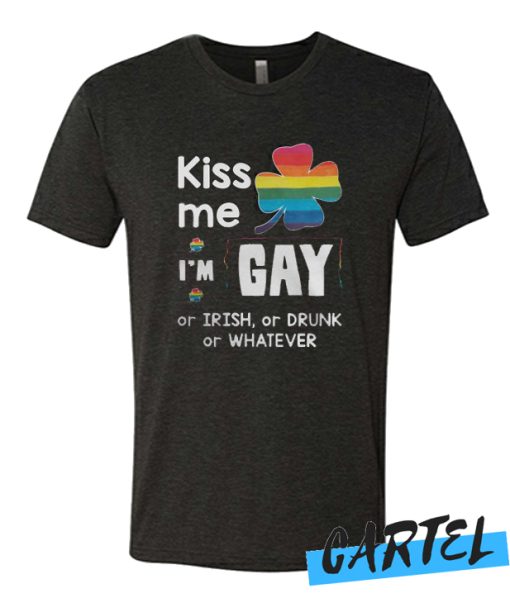 Irish LGBT Kiss me i’m gay or irish or drunk or whatever awesome T shirt