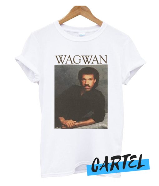 Lionel Richie Wagwan awesome T-Shirt