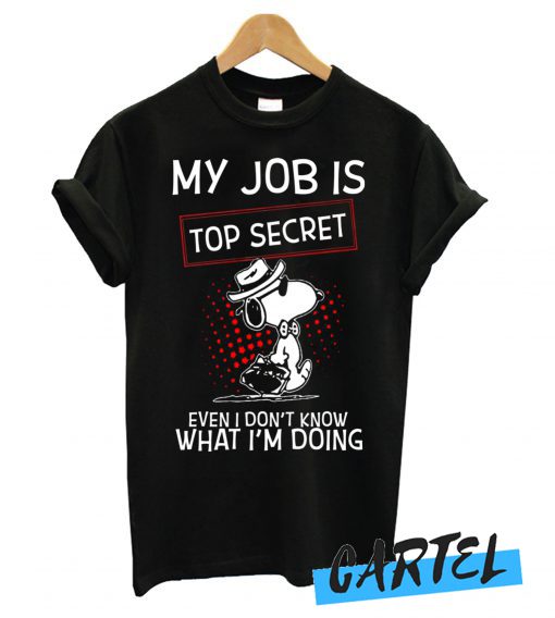 Snoopy – My Job Is Top Secret awesome T shirt