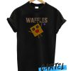 WAFFLES WAFFLES WAFFLES awesome T-Shirt