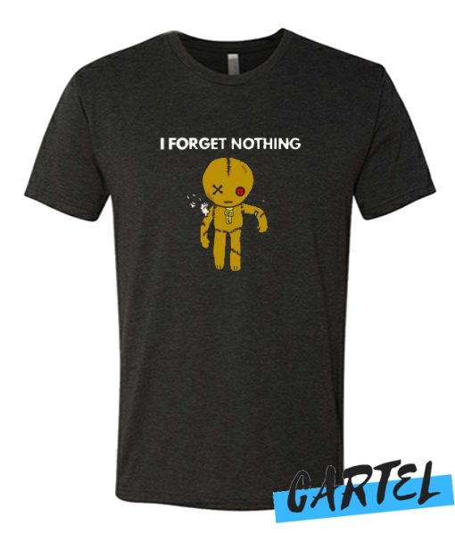 i forget nothing voodoo doll awesome T-Shirt