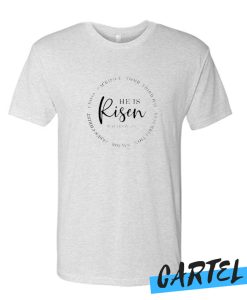 He Is Risen Easter awesome T shirt