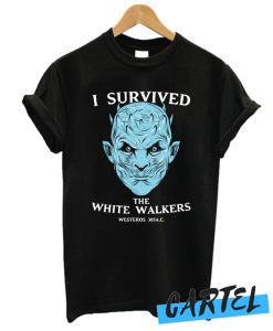 I Survived The White Walkers awesome T Shirt