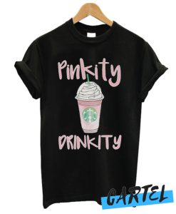 Pinkity Drinkity awesome T Shirt