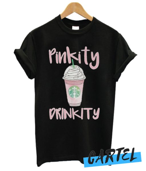 Pinkity Drinkity awesome T Shirt
