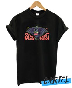 Sexy Beast awesome T Shirt