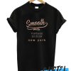 Smooth vintage edition awesome T Shirt