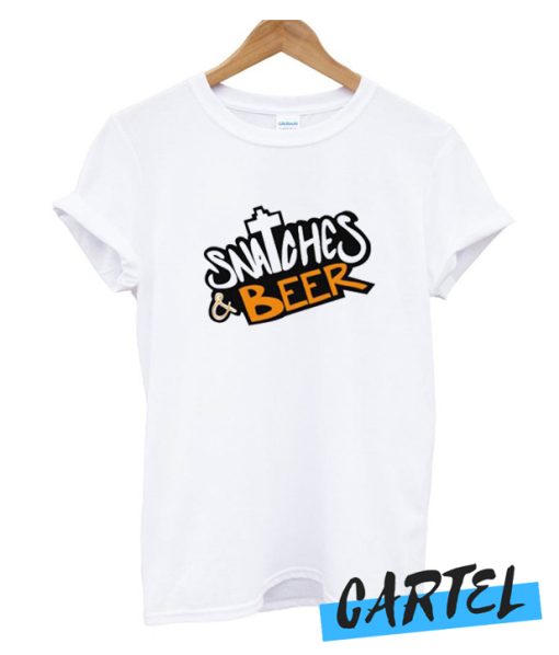 Snatches And Beer awesome T Shirt