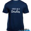 Tired as a Teacher awesome T-Shirt