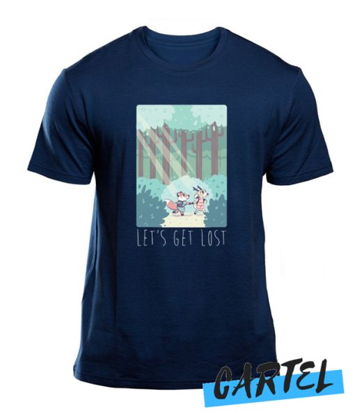 LET'S GET LOST awesome T Shirt