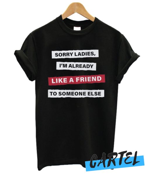 Like A friend awesome T Shirt