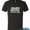 Naughty By Nature awesome T Shirt