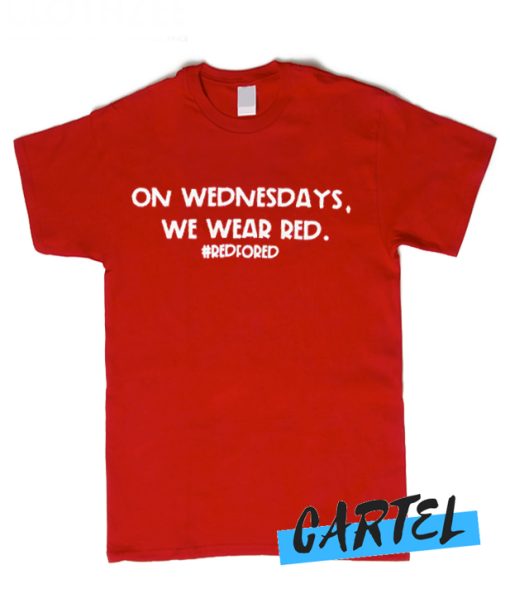 On Wednesday's we wear red awesome t Shirt