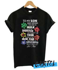 To My Son Autism Superhero awesome T-Shirt