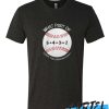 6432 baseball what part of don’t you understand awesome T-SHIRT