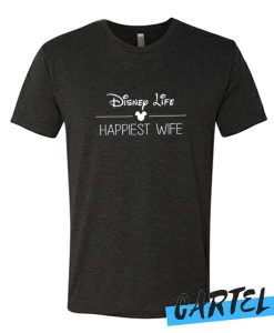 Disney Life Happy Wife awesome T Shirt