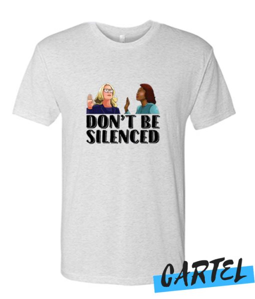 Don't Be Silenced awesome T Shirt