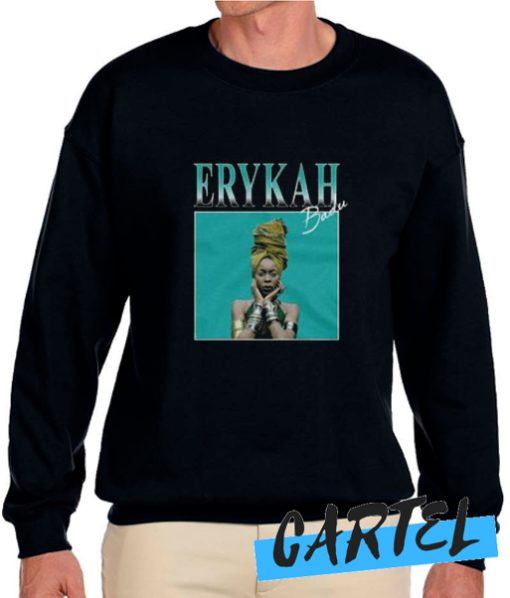 Erykah Badu awesome Sweatshirt