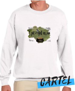 I Put A Spell On You awesome Sweatshirt
