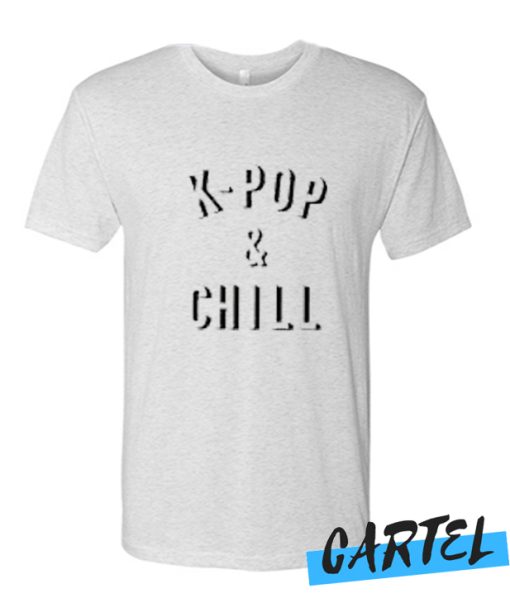 Kpop And Chill awesome t Shirt