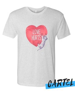 Love hurts awesome t Shirt