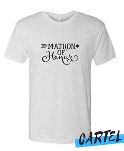 Matron of Honor awesome T SHirt
