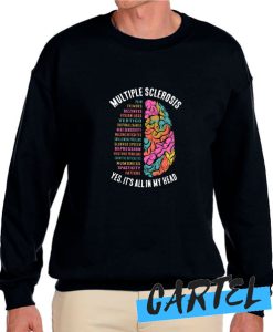 Multiple Sclerosis awesome Sweatshirt