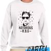 Notorious RBG Chic awesome Sweatshirt