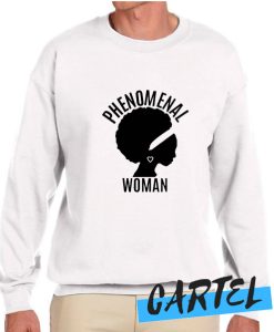 Phenomenal Woman awesome Sweatshirt