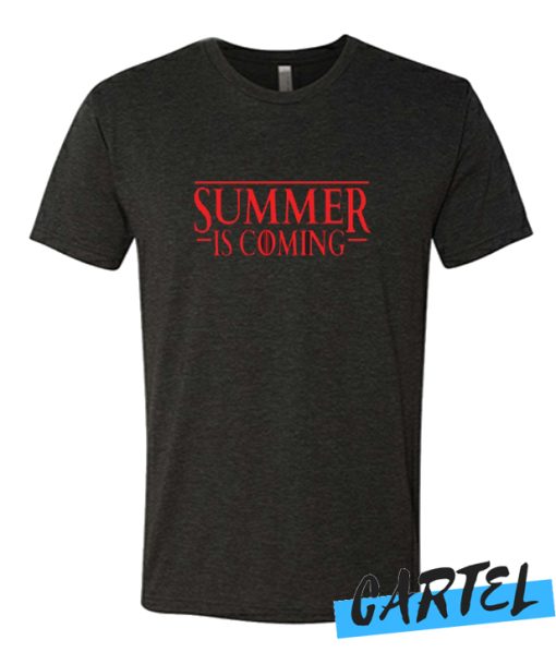 SUMMER IS COMING awesome T-SHIRT.