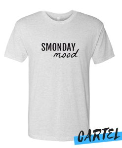 Smonday Mood awesome T Shirt