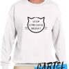 Stop Stressing Meowt awesome Sweatshirt