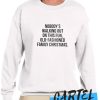 Clark Griswold Christmas Vacation Quote awesome Sweatshirt