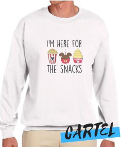 I'm Here for the Snacks awesome Sweatshirt
