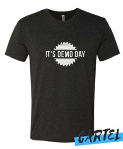 It's demo Day awesome T Shirt