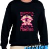MY SEXUALITY IS MONSTERS awesome Sweatshirt