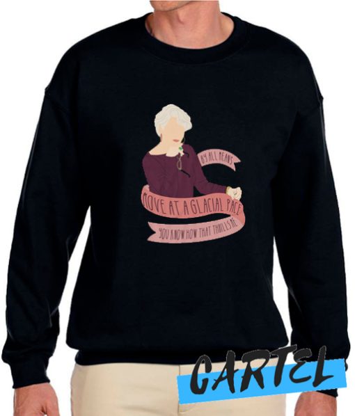 Miranda Priestly awesome Sweatshirt