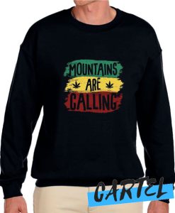 Mountains Are Calling Rasta awesome Sweatshirt