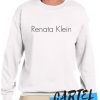Renata Klein awesome Sweatshirt