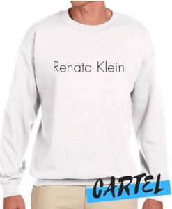 Renata Klein awesome Sweatshirt