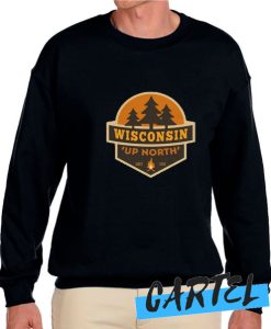 Retro Up North Wisconsin awesome Sweatshirt