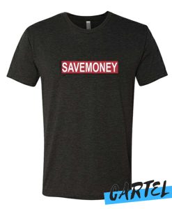 SAVEMONEY awesome T-Shirt