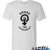 SMASH THE PATRIARCHY awesome T-SHIRT