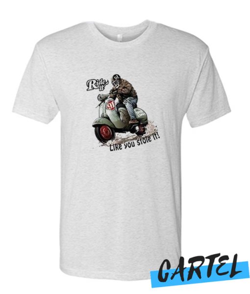 Vespa T-shirt Ride it like you stole it awesome tshirt