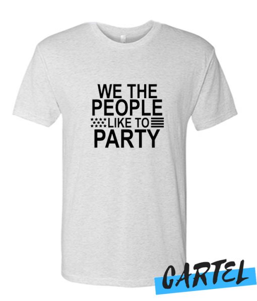 We The People awesome T Shirt
