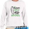 Well Paint Me Green and Call Me a Pickle awesome Sweatshirt